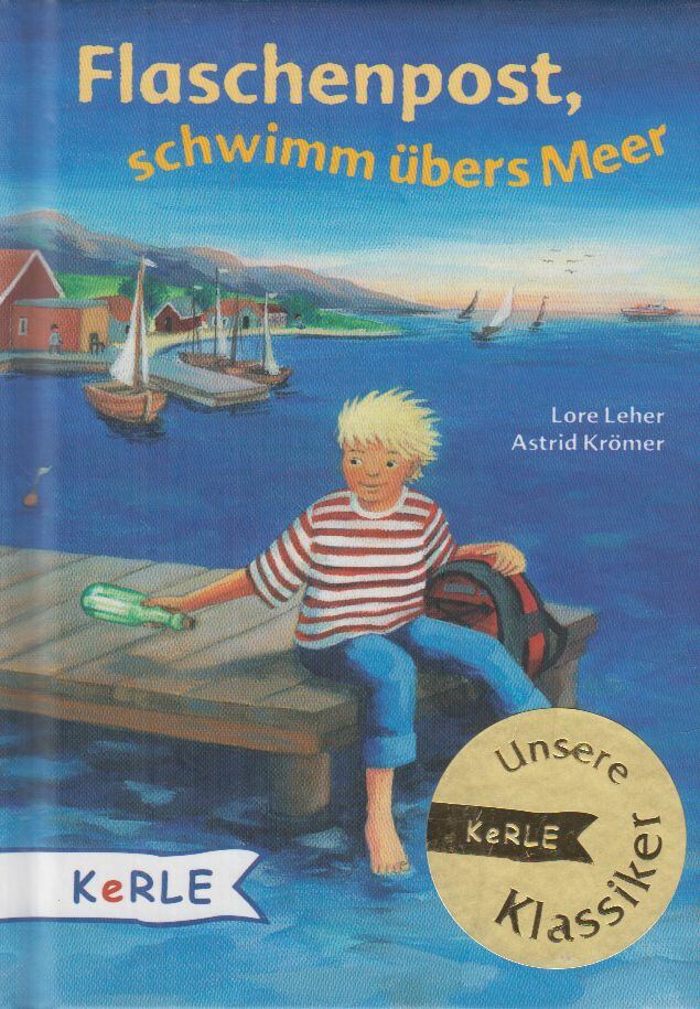 Leher, Lore - Flaschenpost, schwimm übers Meer [antikvár]