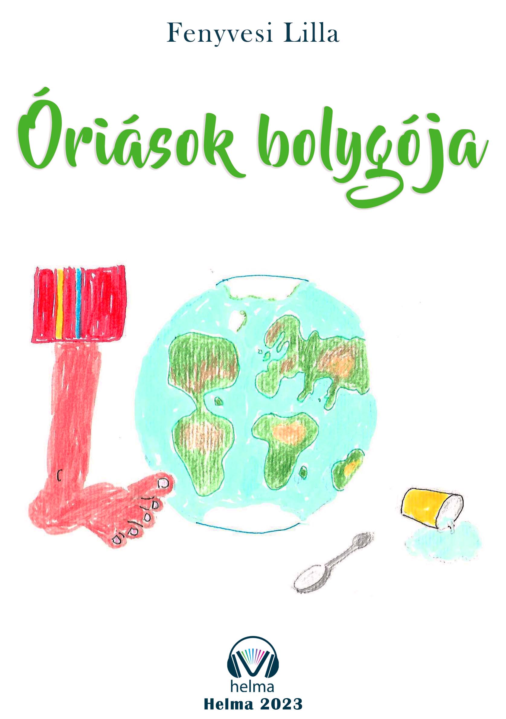 Fenyvesi Lilla - Óriások bolygója [eKönyv: epub, mobi]