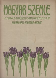 Szemere György - Magyar Szemle 1906. augusztus 23. - XVIII. év. 34. szám [antikvár]