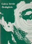CSÖRSZ ISTVÁN - Ördögűzés [antikvár]