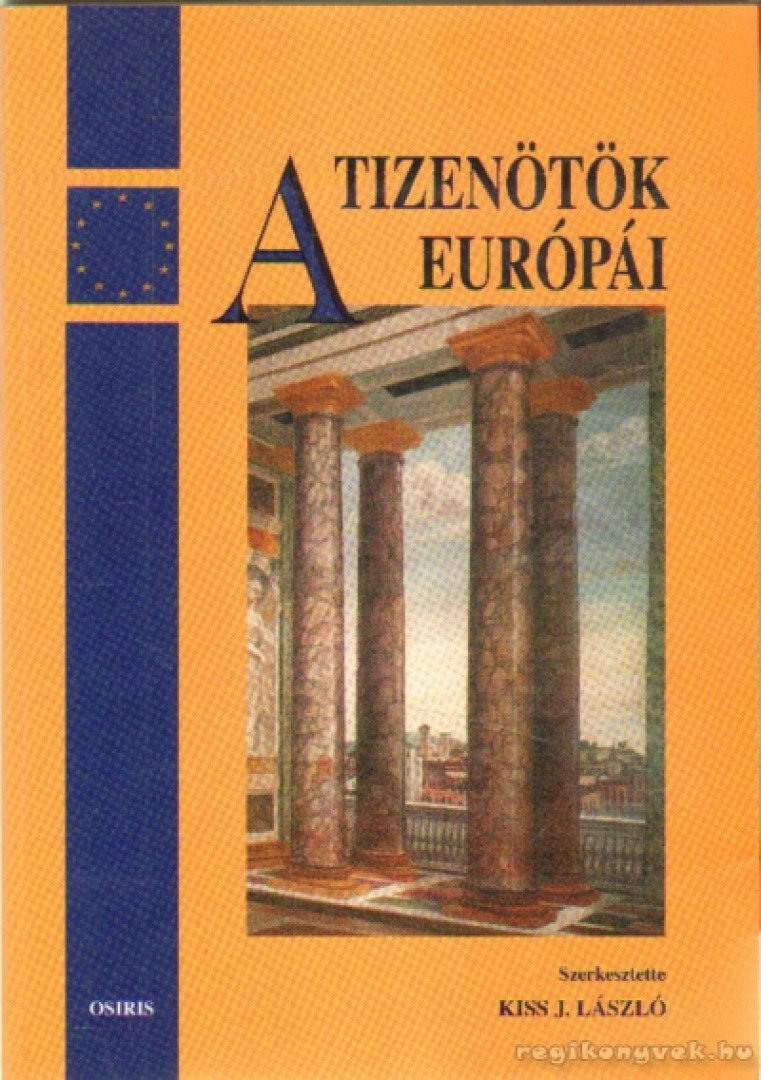 Kiss J. László - A tizenötök Európái [antikvár]