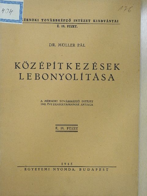 Dr. Müller Pál - Középítkezések lebonyolítása [antikvár]