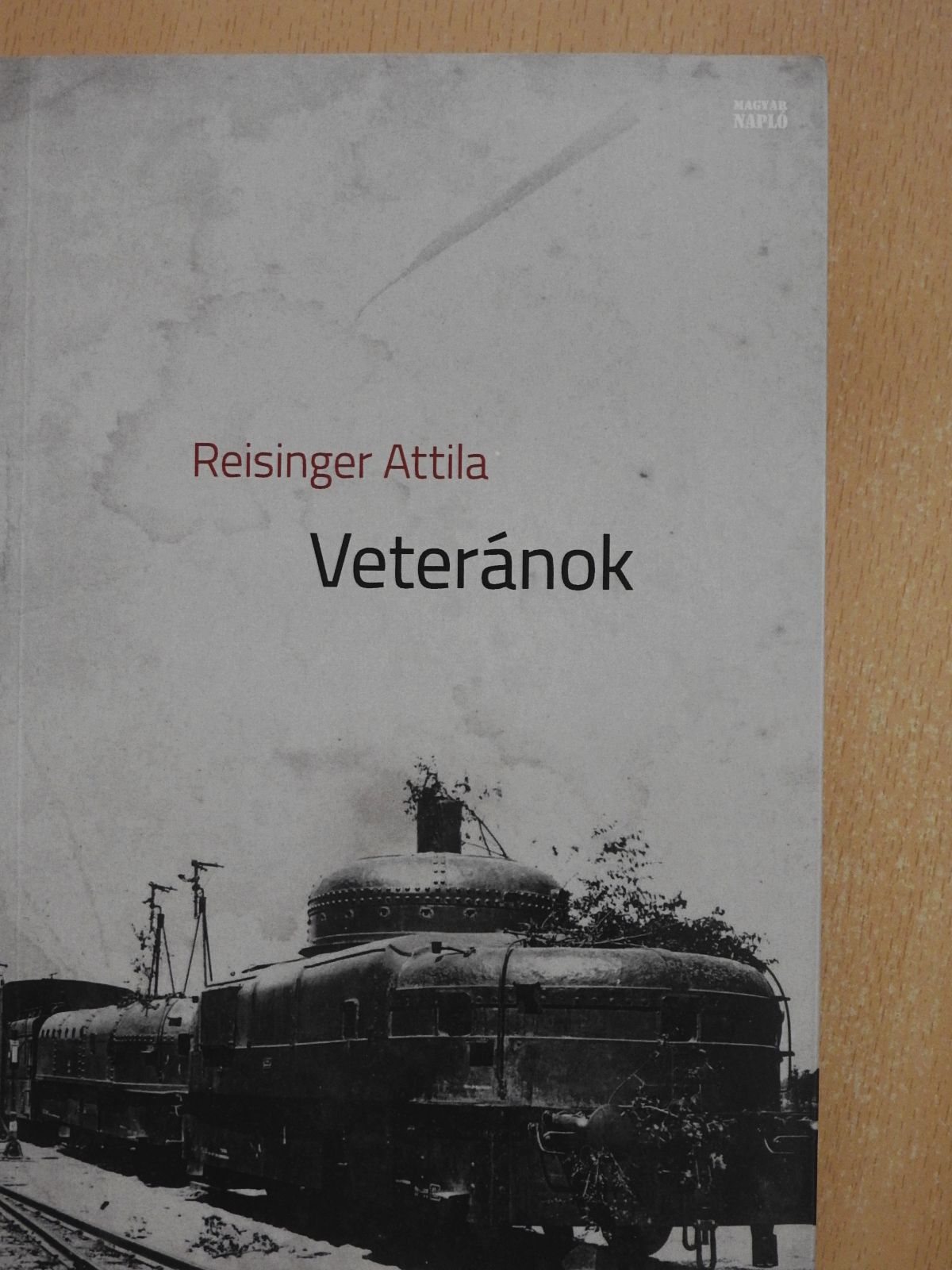 Reisinger Attila - Veteránok (dedikált példány) [antikvár]