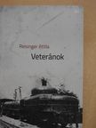 Reisinger Attila - Veteránok (dedikált példány) [antikvár]