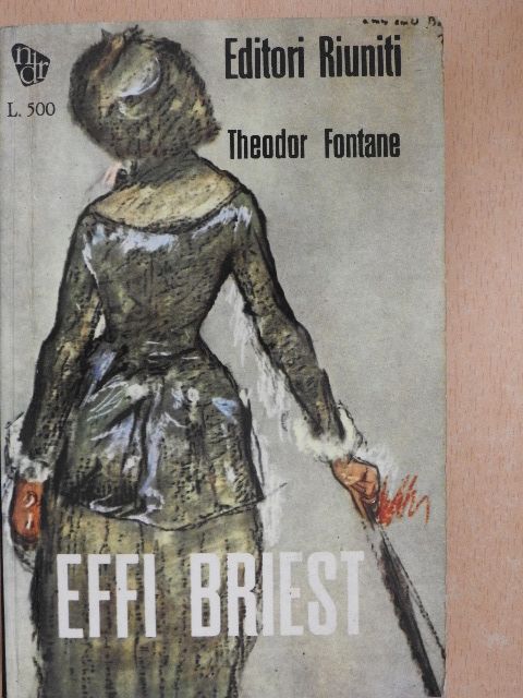 Theodor Fontane - Effi Briest [antikvár]