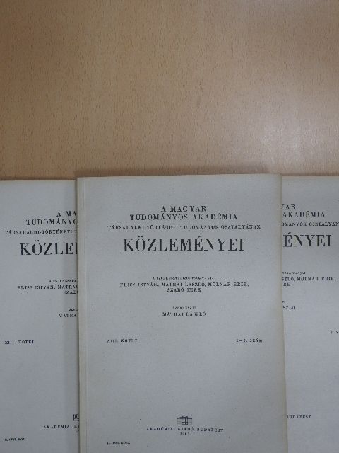 Eörsi Gyula - A Magyar Tudományos Akadémia Társadalmi-Történeti Tudományok Osztályának Közleményei 1964/1-4. [antikvár]