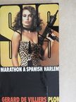 Gérard de Villiers - S. A. S. - Marathon a Spanish Harlem [antikvár]