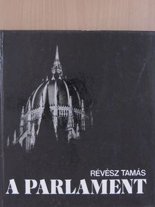 Révész Tamás - A Parlament [antikvár]