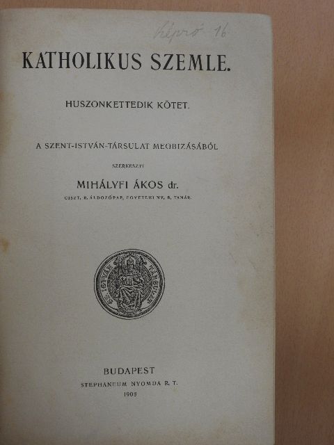 Dr. Rejtő Sándor - Katholikus szemle 1908. [antikvár]