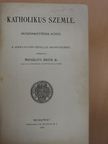 Dr. Rejtő Sándor - Katholikus szemle 1908. [antikvár]