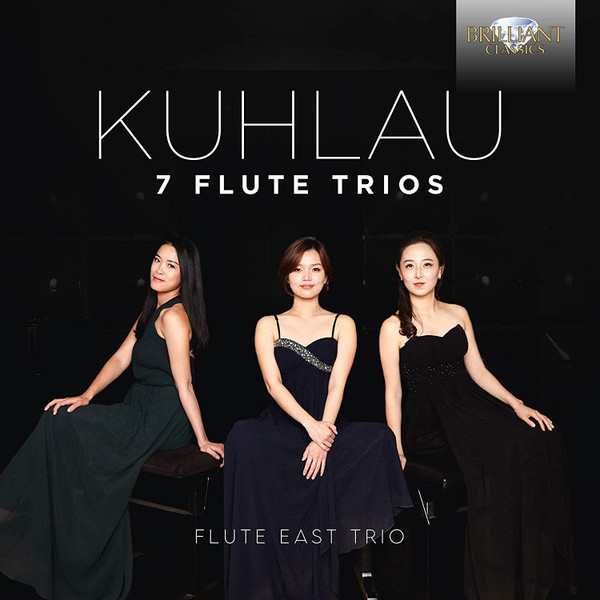 KUHLAU - 7 FLUTE TRIOS 2CD FLUTE EAST TRIO