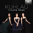 KUHLAU - 7 FLUTE TRIOS 2CD FLUTE EAST TRIO