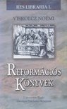 VISKOLCZ NOÉMI - Reformációs könyvek [antikvár]