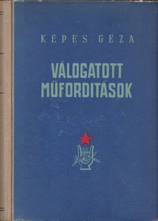 KÉPES GÉZA - Válogatott műfordítások [antikvár]