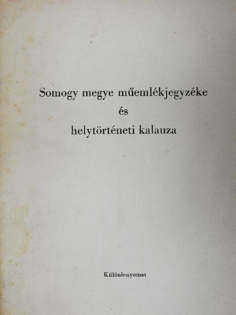 Kanyar József - Somogy megye műemlékjegyzéke és helytörténeti kalauza [antikvár]