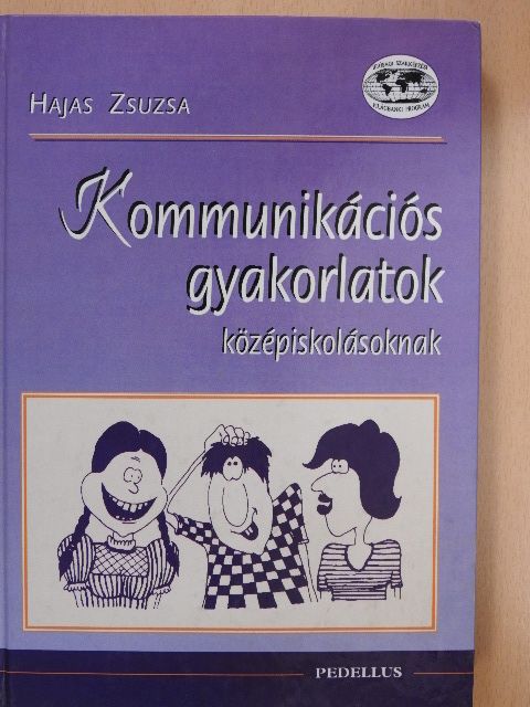 Hajas Zsuzsa - Kommunikációs gyakorlatok [antikvár]