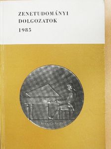 Bárdos Kornél - Zenetudományi dolgozatok 1985 [antikvár]