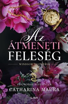 Catharina Maura - Az átmeneti feleség