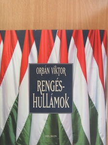 Orbán Viktor - Rengéshullámok [antikvár]