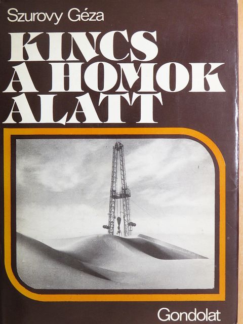 Szurovy Géza - Kincs a homok alatt [antikvár]