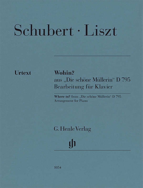 SCHUBERT / LISZT - WOHIN? AUS "DIE SCHÖNE MÜLLERIN" D 795, BEARB. FÜR KLAVIER