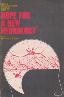 Nottebohm, Fernando - Hope for a New Neurology [antikvár]