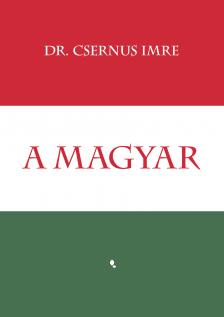 Dr. Csernus Imre - A magyar [eKönyv: epub, mobi]