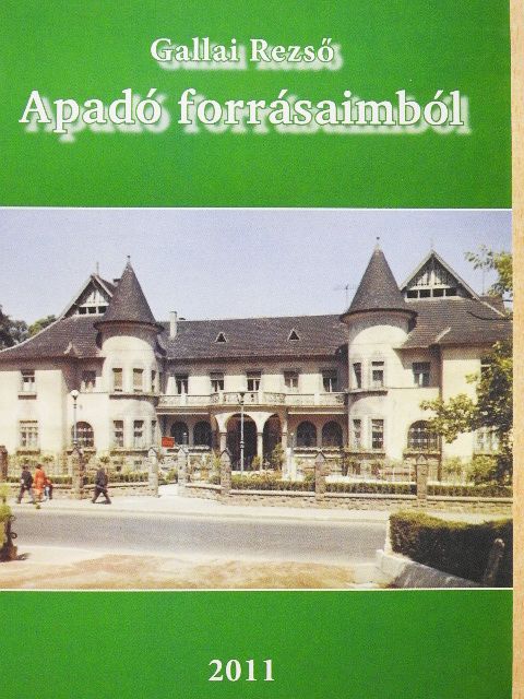 Gallai Rezső - Apadó forrásaimból [antikvár]