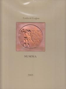 Gubcsi Lajos - Summa (dedikált) [antikvár]