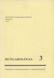 Hegedűs Rita (szerk.), Kőrösi Zoltánné (szerk.), Tarnói László (szerk.) - Hungarológia 3. [antikvár]