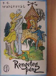 P. G. Wodehouse - Rengeteg pénz [antikvár]