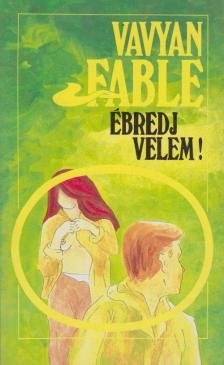 Ébredj velem! [antikvár]