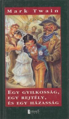 Egy gyilkosság, egy rejtély, és egy házasság [antikvár]