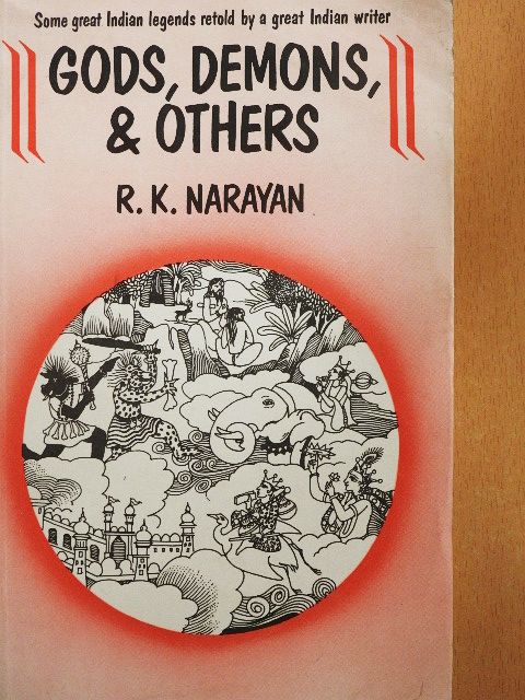 R. K. Narayan - Gods, Demons and Others [antikvár]