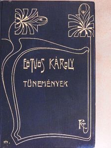 Eötvös Károly - Tünemények [antikvár]