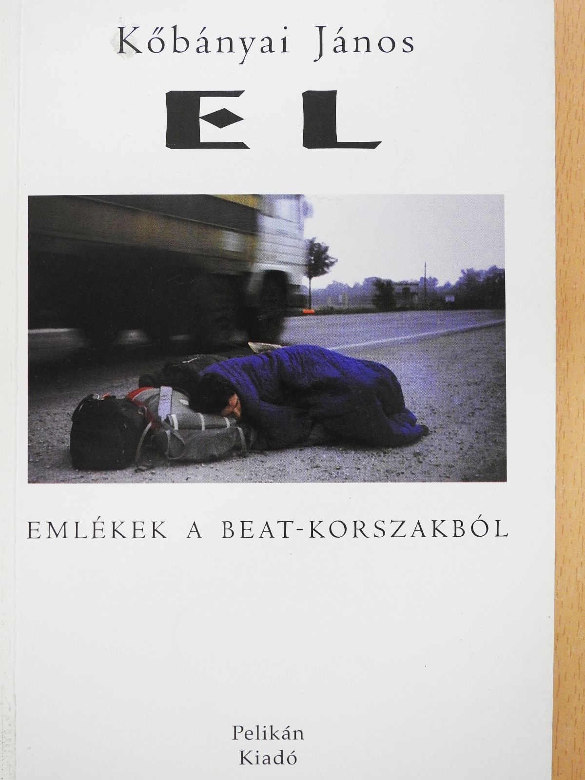 Kőbányai János - EL (dedikált példány) [antikvár]
