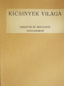 Aujeszky Lenke - Kicsinyek világa [antikvár]