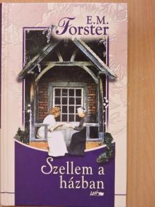 E. M. Forster - Szellem a házban [antikvár]