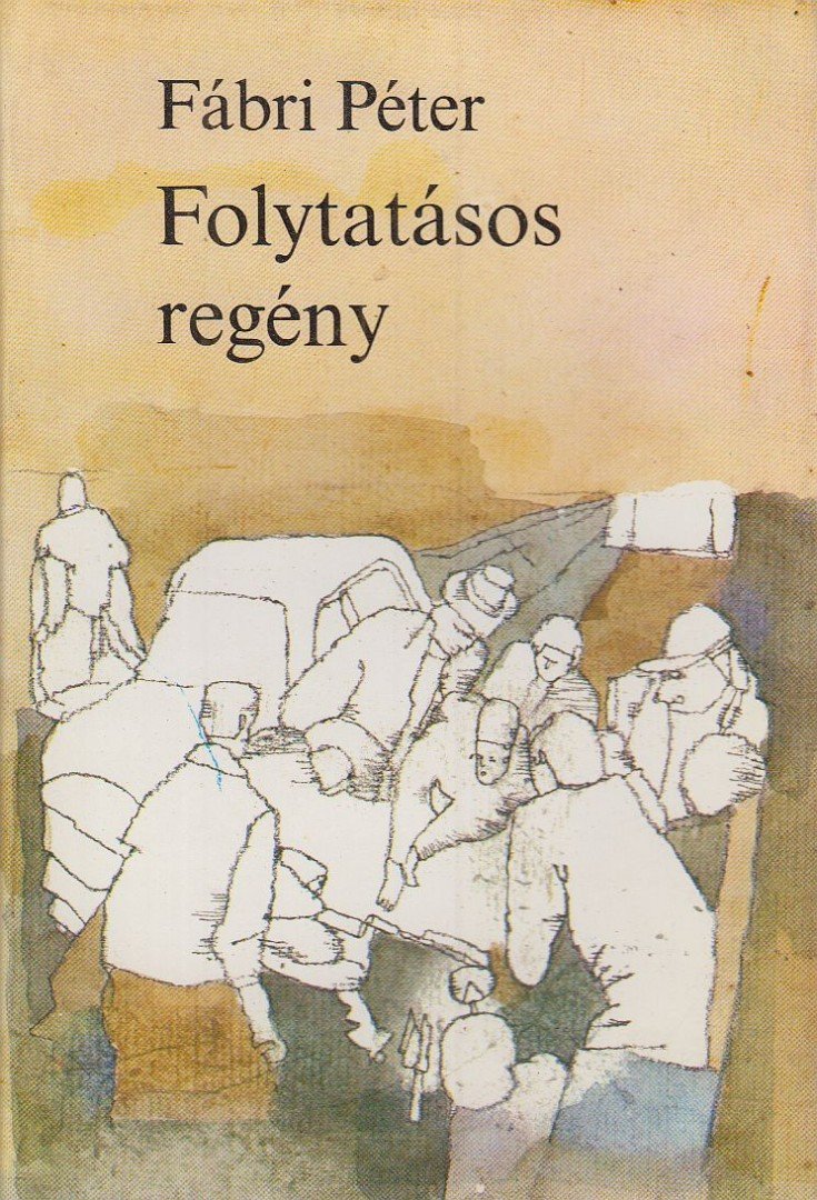 Fábri Péter - Folytatásos regény [antikvár]