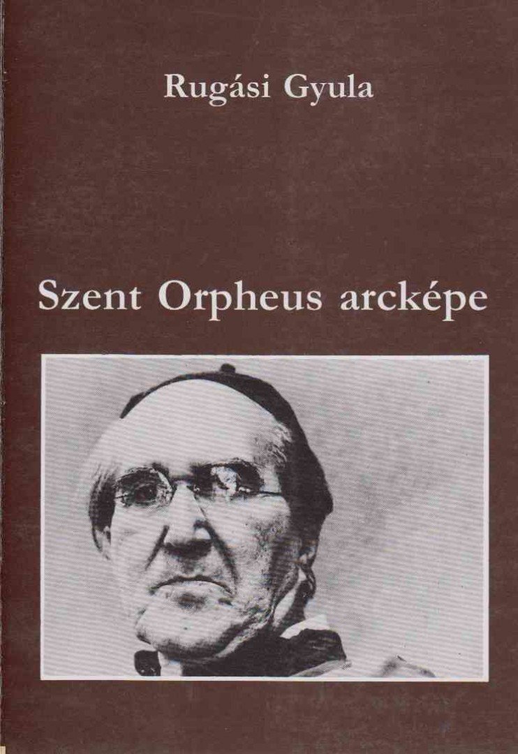 Szent Orpheus arcképe [antikvár]
