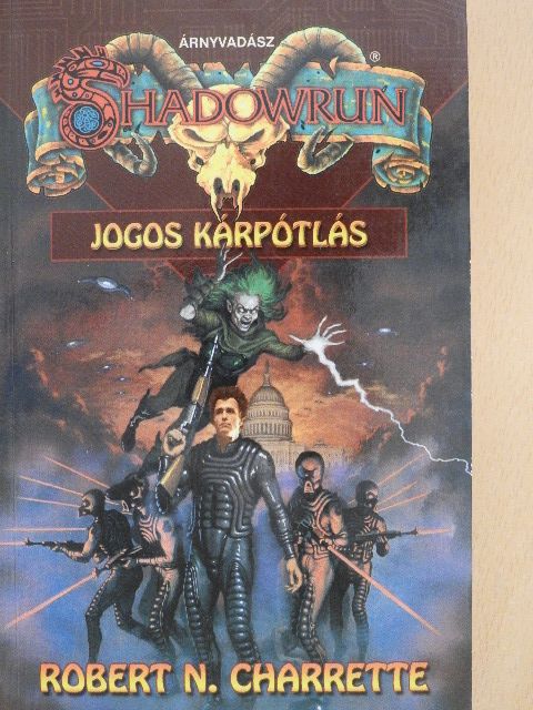 Robert N. Charrette - Jogos kárpótlás [antikvár]