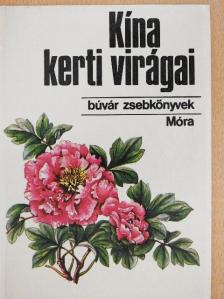 Kósa Géza - Kína kerti virágai [antikvár]