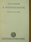 Oszip Dümow - A szélhalászok [antikvár]