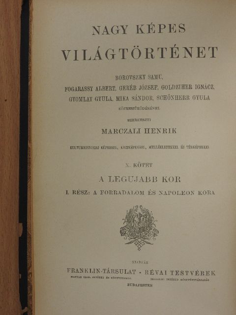 Marczali Henrik - Nagy Képes Világtörténet X. (rossz állapotú) [antikvár]