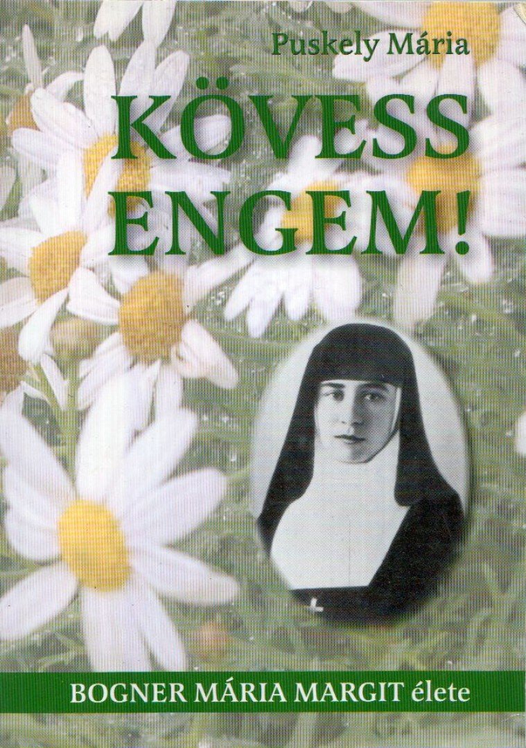 Puskely Mária - Kövess engem! [antikvár]