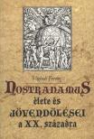 VÁGHIDI FERENC - Nostradamus élete és jövendölései a XX. századra [antikvár]