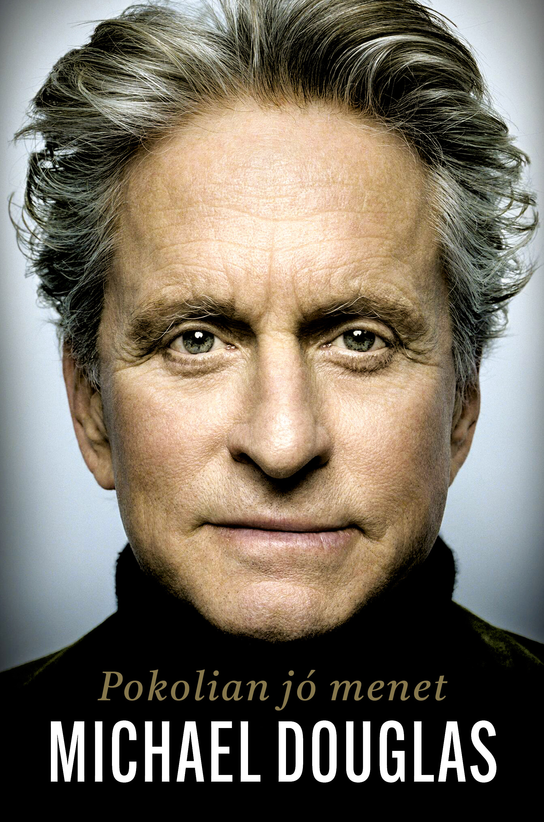 MICHAEL DOUGLAS - Pokolian jó menet