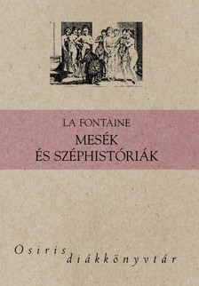 La Fontaine - Mesék és széphistóriák [eKönyv: epub, mobi]