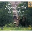 MARAIS, MARIN - TOUS LES MATINS DU MONDE CD