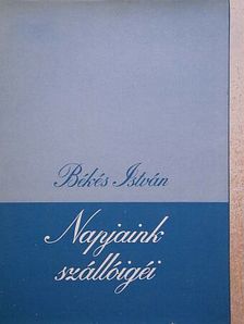 Békés István - Napjaink szállóigéi 2. (töredék) [antikvár]